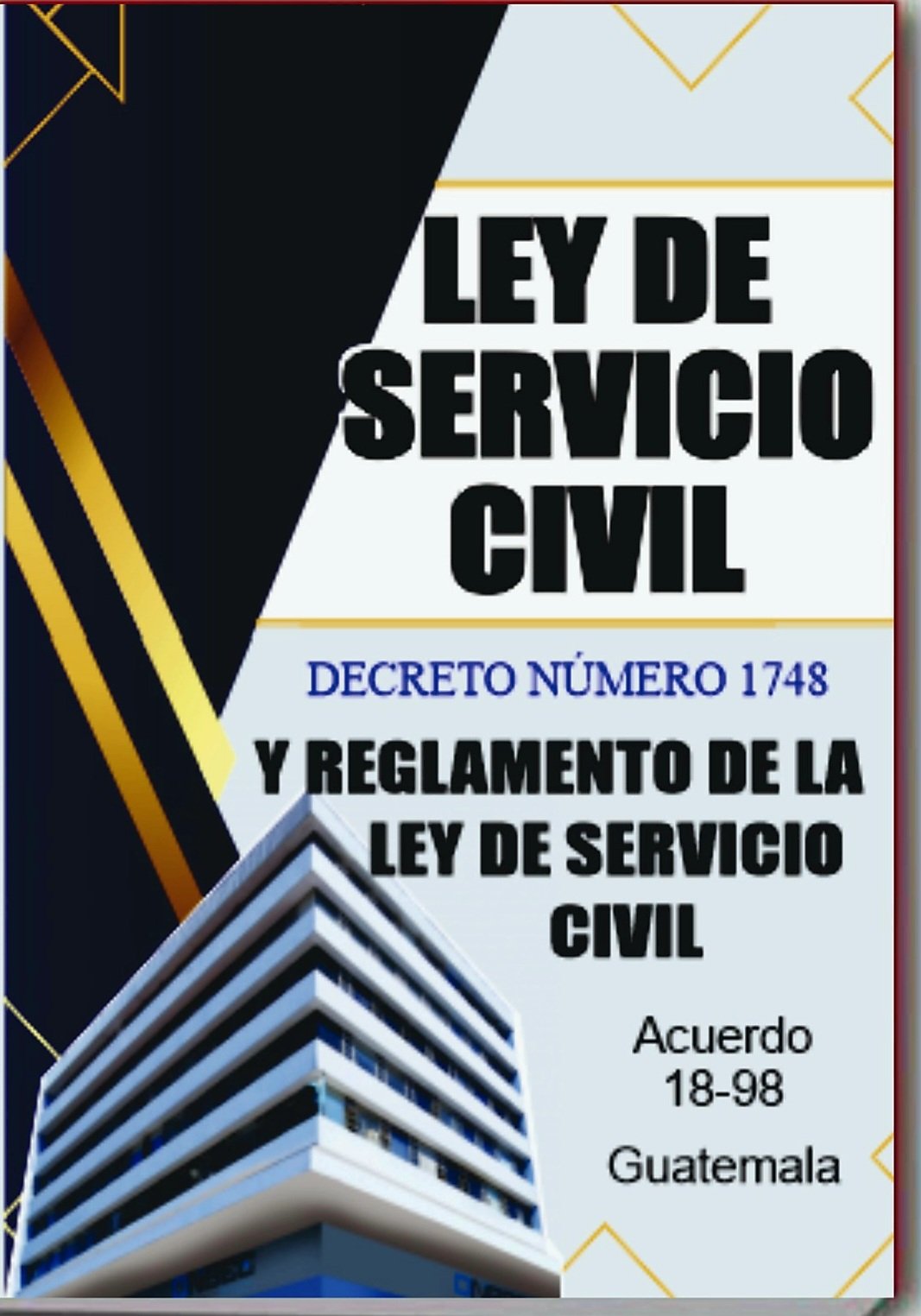 Ley de Servicio Civil - Decreto Número 1748