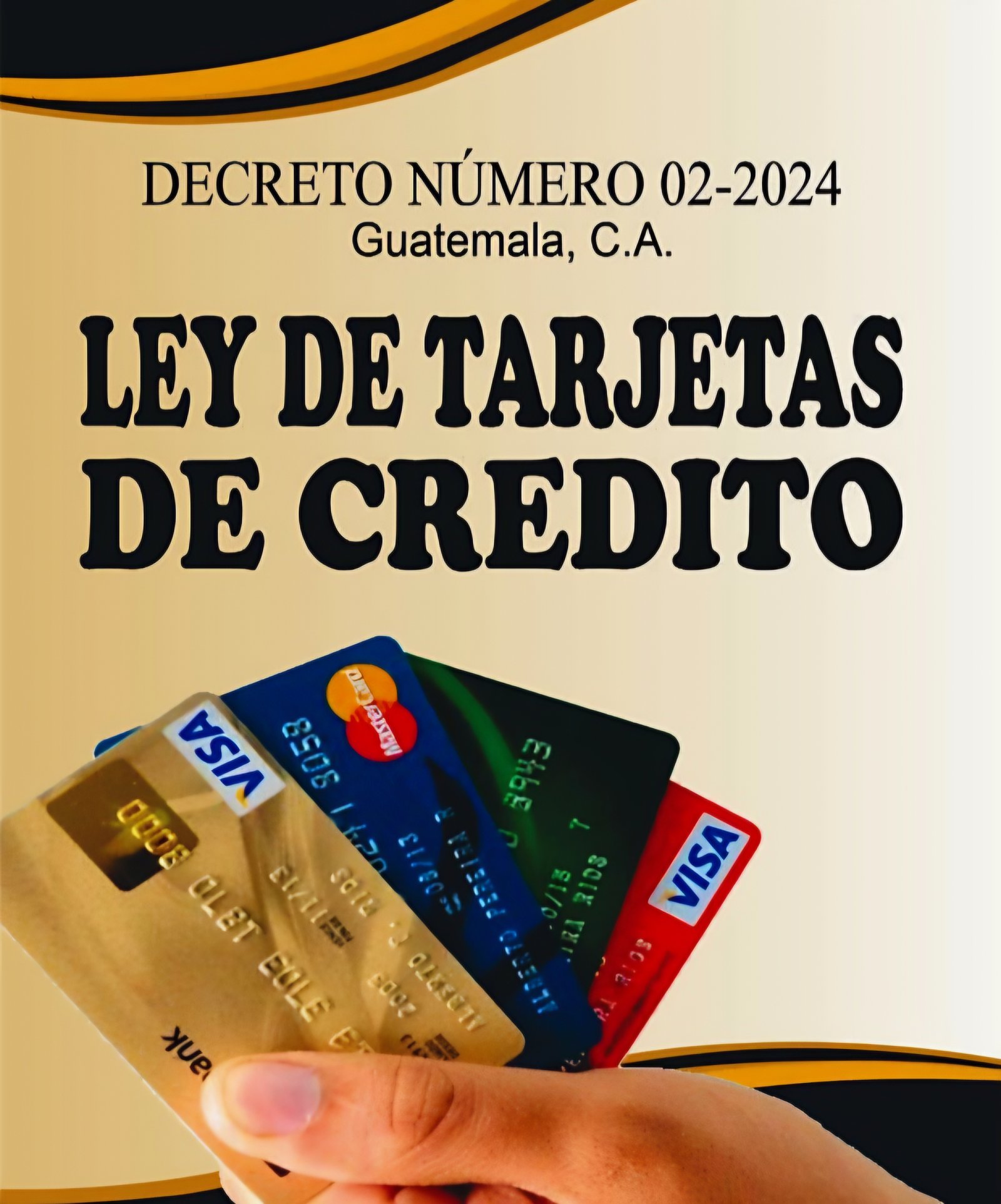 Ley de Tarjetas de Crédito - Decreto Número 02-2024