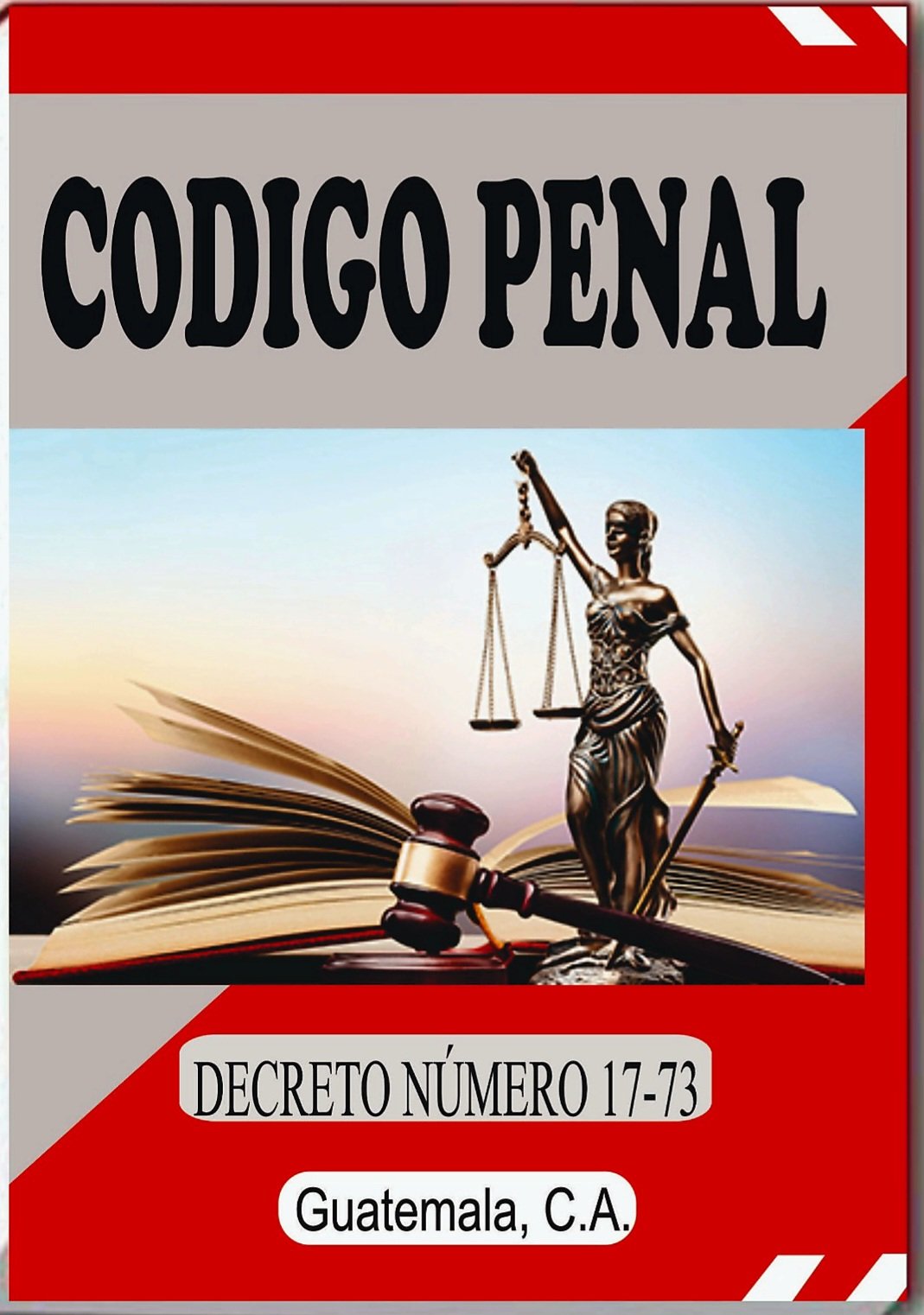 Código Penal - Decreto Número 17-73