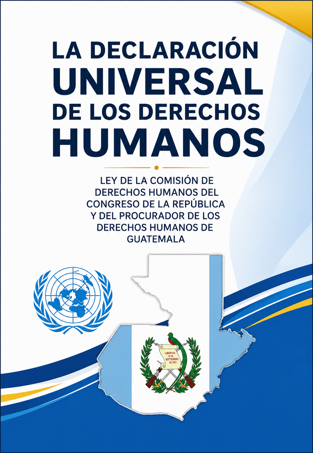 La Declaración Universal de los Derechos Humanos